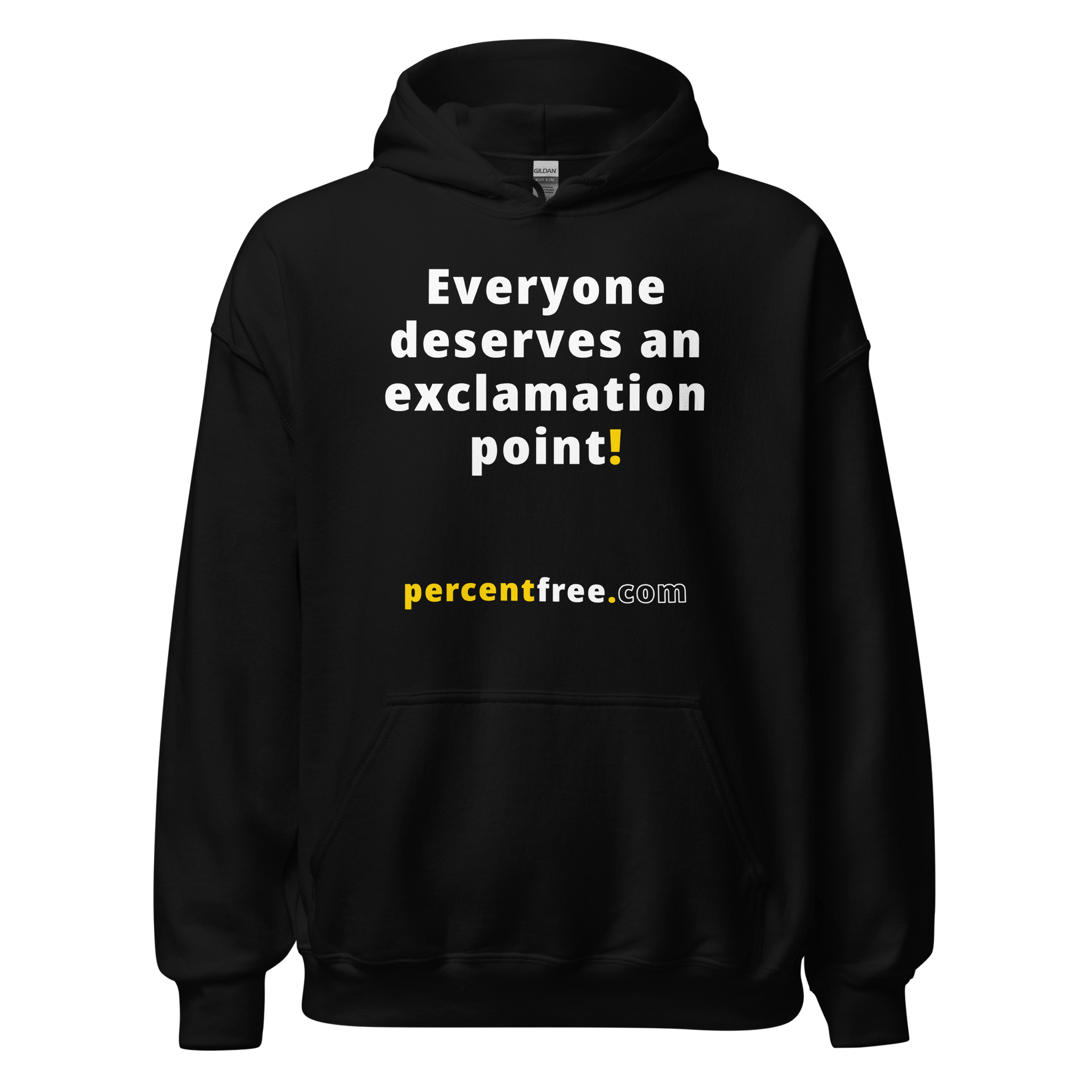 Everyone deserves an exclamation point! - Unisex Freedom Hoodie 