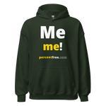 Me me! - Unisex Freedom Hoodie 