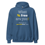 What % Free are you? - Find out at percentfree.com - Unisex Freedom Hoodie 
