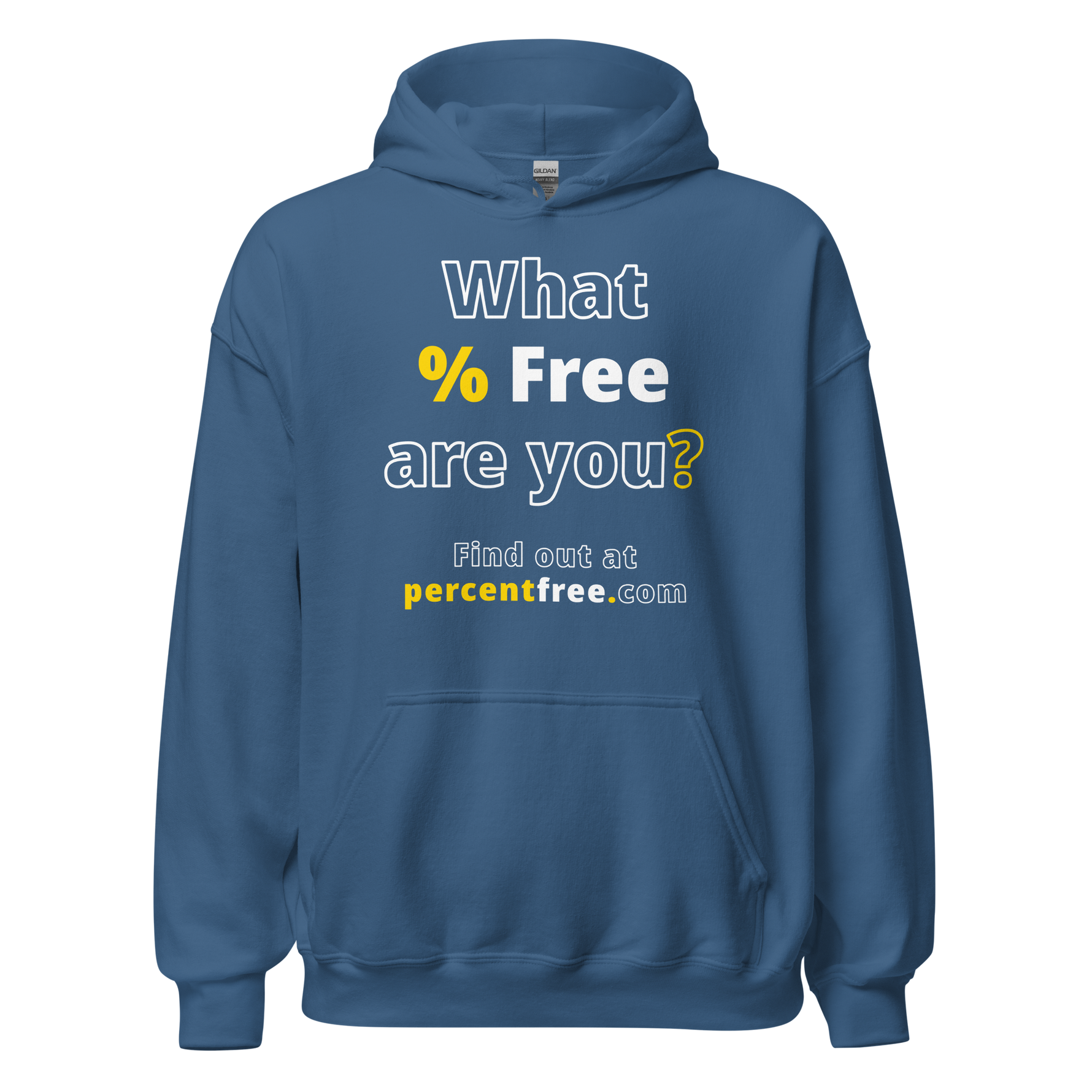 What % Free are you? - Find out at percentfree.com - Unisex Freedom Hoodie 
