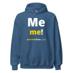 Me me! - Unisex Freedom Hoodie 