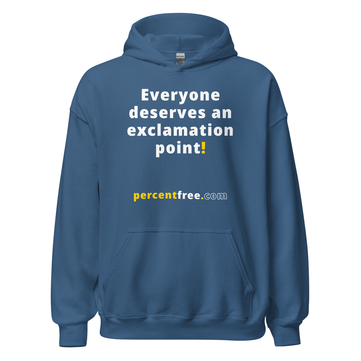 Everyone deserves an exclamation point! - Unisex Freedom Hoodie 