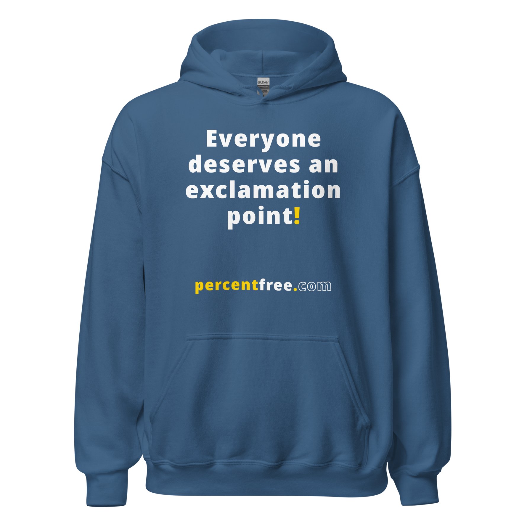 Everyone deserves an exclamation point! - Unisex Freedom Hoodie 