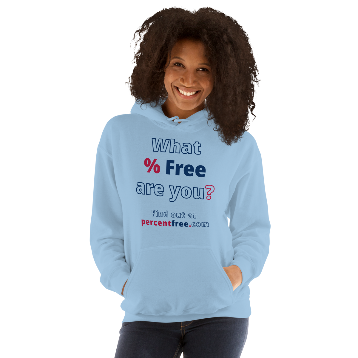What % Free are you? - Find out at percentfree.com - Unisex Freedom Hoodie 