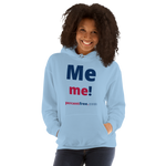 Me me! - Unisex Freedom Hoodie 