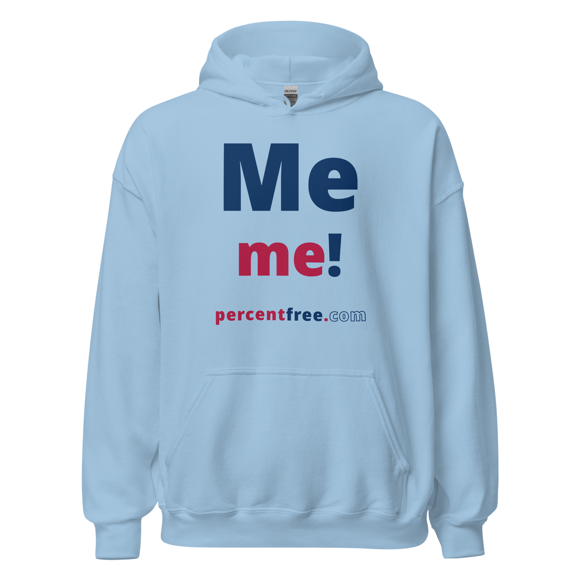 Me me! - Unisex Freedom Hoodie 