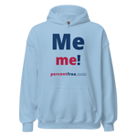 Me me! - Unisex Freedom Hoodie 