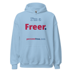 I'm a Freer. - Unisex Freedom Hoodie 