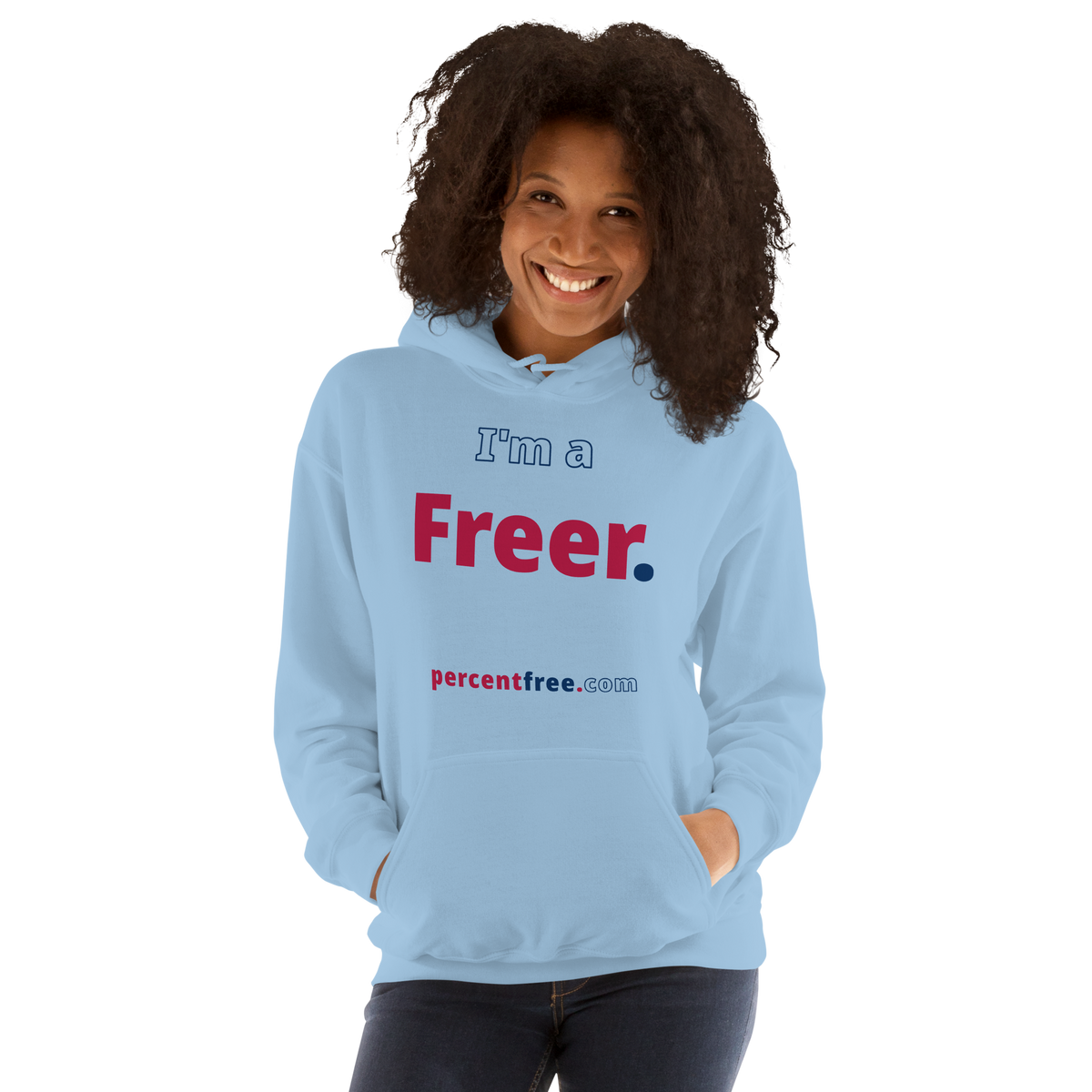 I'm a Freer. - Unisex Freedom Hoodie 