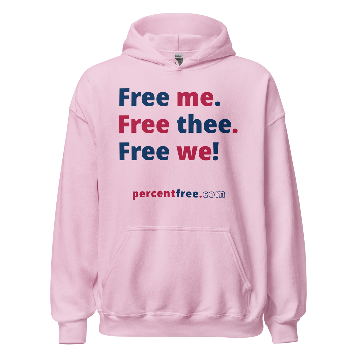 Free me. Free thee. Free we! - Unisex Freedom Hoodie 