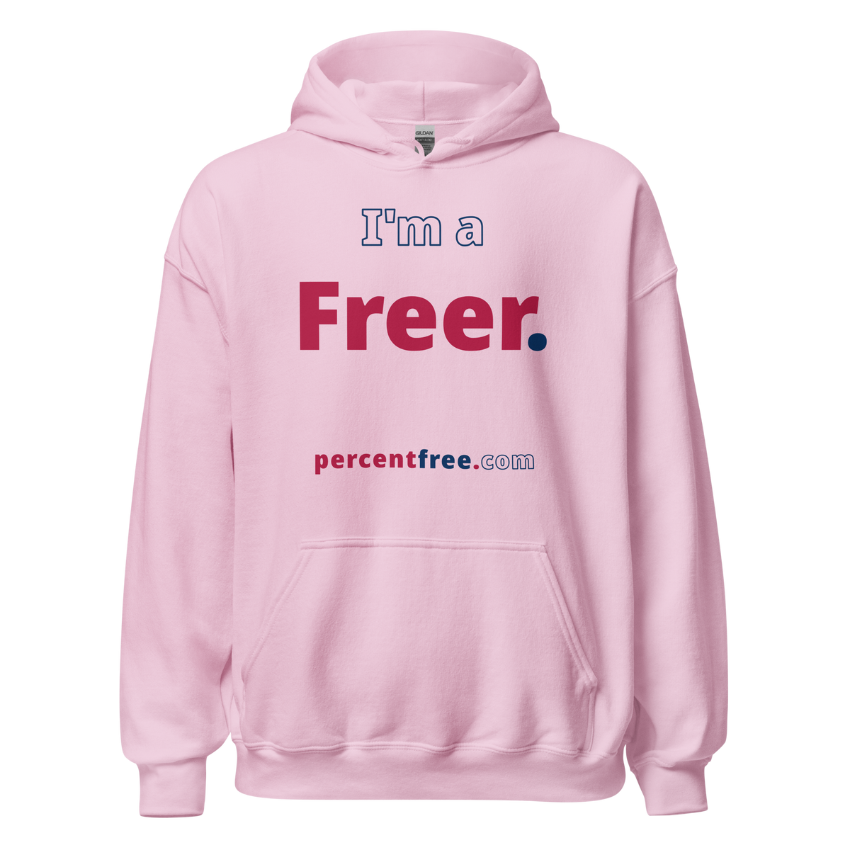 I'm a Freer. - Unisex Freedom Hoodie 