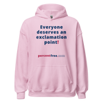 Everyone deserves an exclamation point! - Unisex Freedom Hoodie 