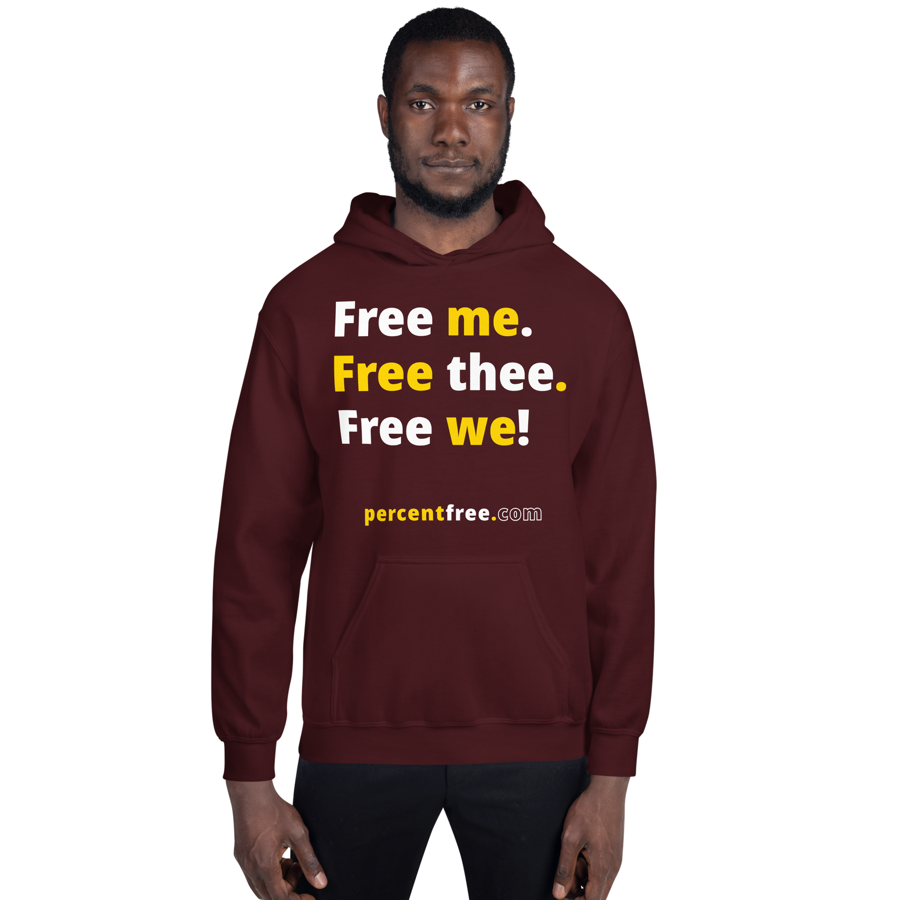 Free me. Free thee. Free we! - Unisex Freedom Hoodie 