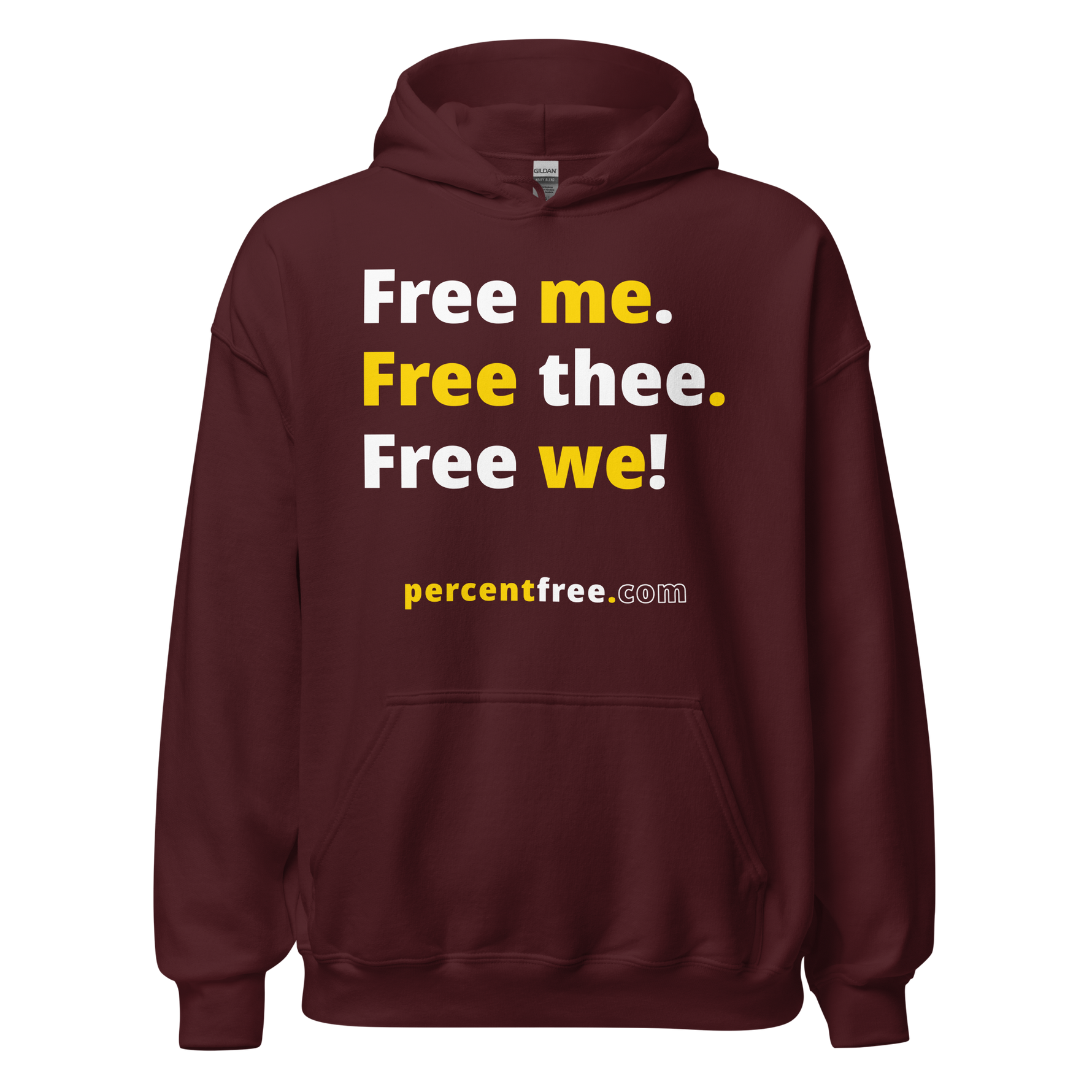 Free me. Free thee. Free we! - Unisex Freedom Hoodie 