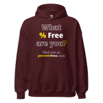 What % Free are you? - Find out at percentfree.com - Unisex Freedom Hoodie 