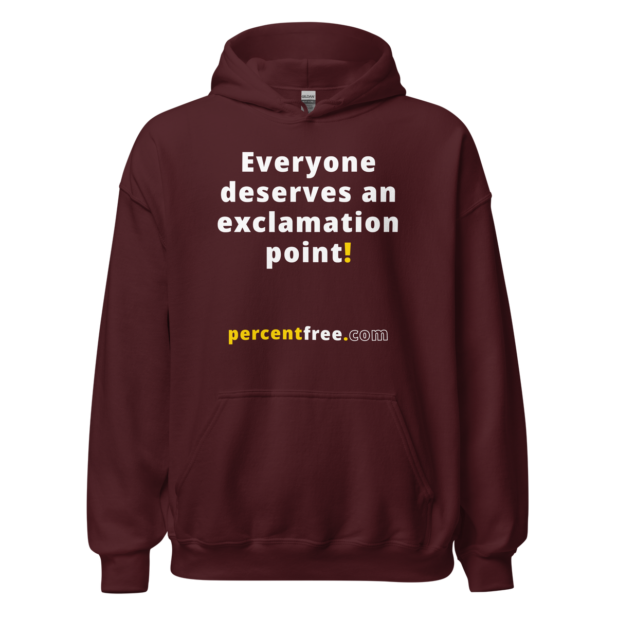 Everyone deserves an exclamation point! - Unisex Freedom Hoodie 