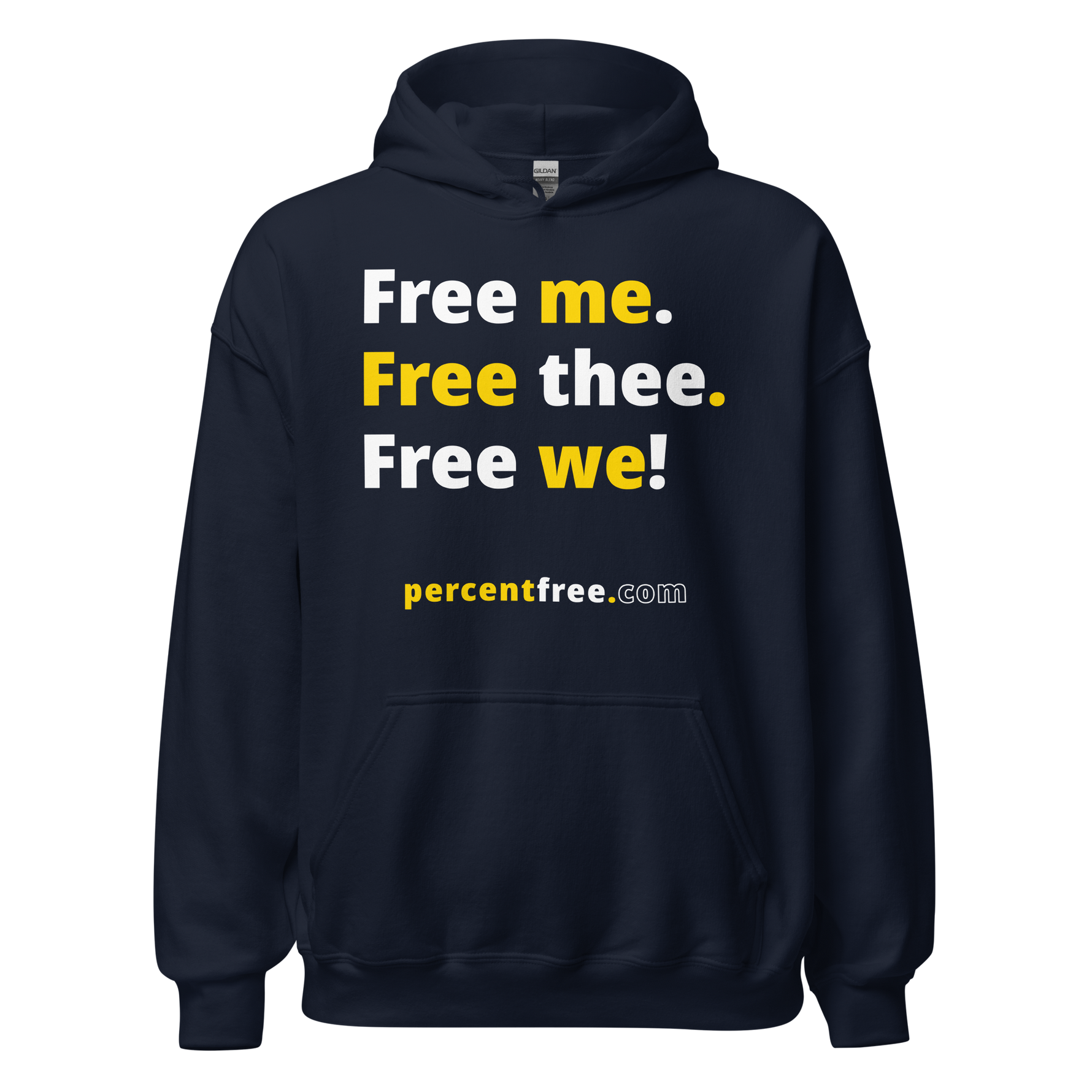 Free me. Free thee. Free we! - Unisex Freedom Hoodie 