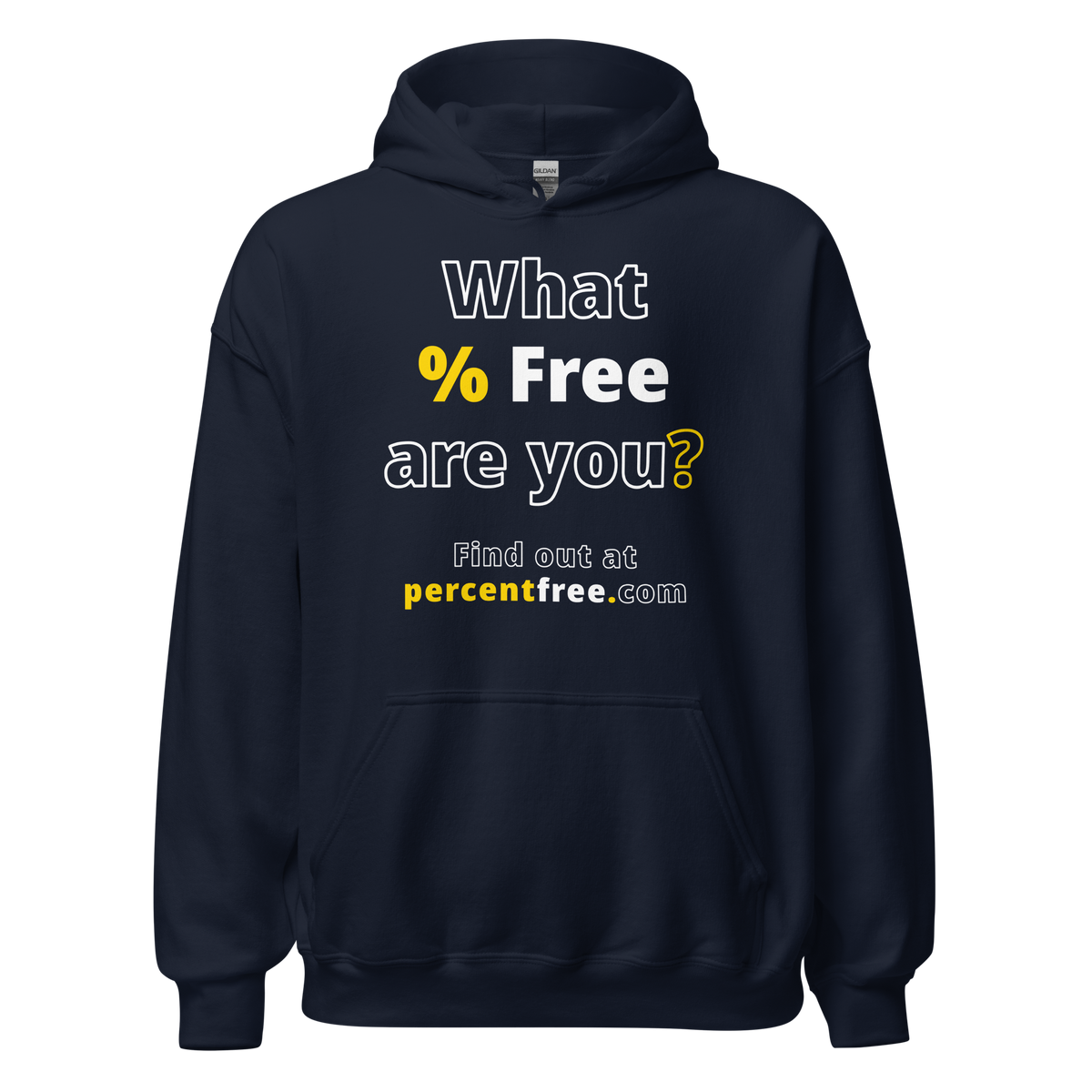 What % Free are you? - Find out at percentfree.com - Unisex Freedom Hoodie 