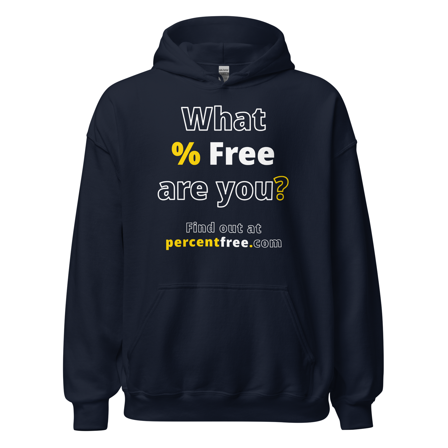 What % Free are you? - Find out at percentfree.com - Unisex Freedom Hoodie 