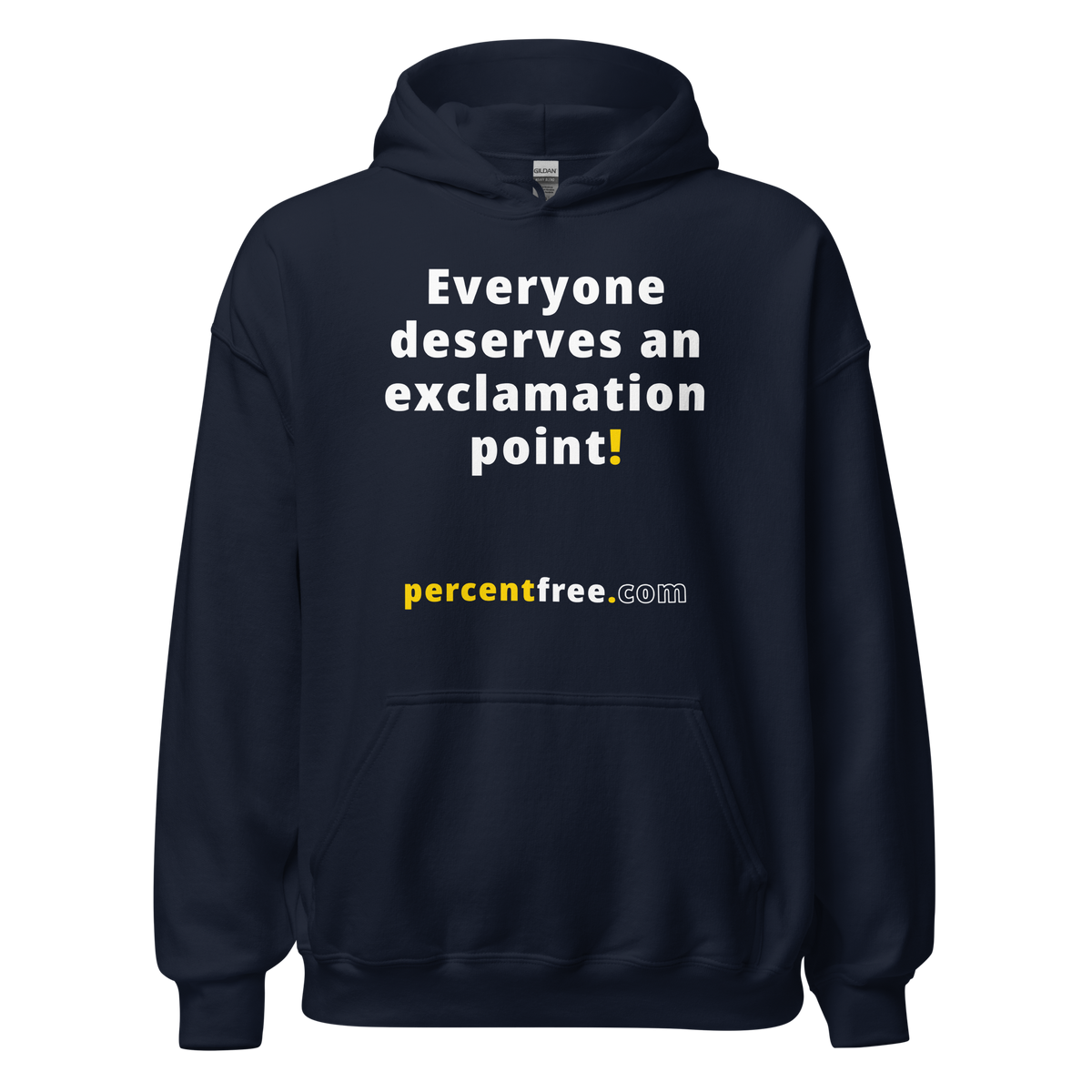 Everyone deserves an exclamation point! - Unisex Freedom Hoodie 