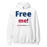 Free me! - Unisex Freedom Hoodie 