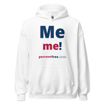 Me me! - Unisex Freedom Hoodie 