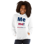 Me me! - Unisex Freedom Hoodie 