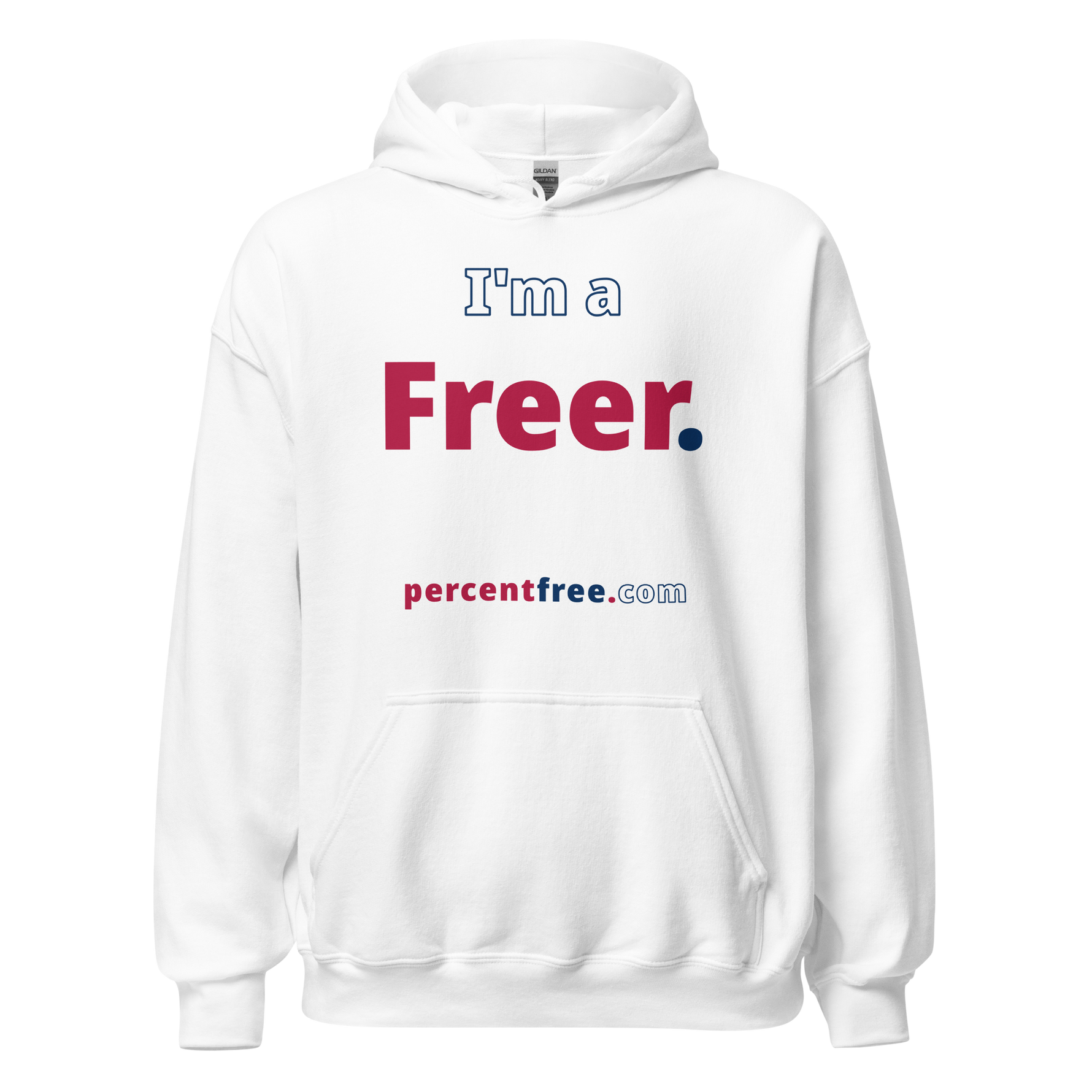 I'm a Freer. - Unisex Freedom Hoodie 