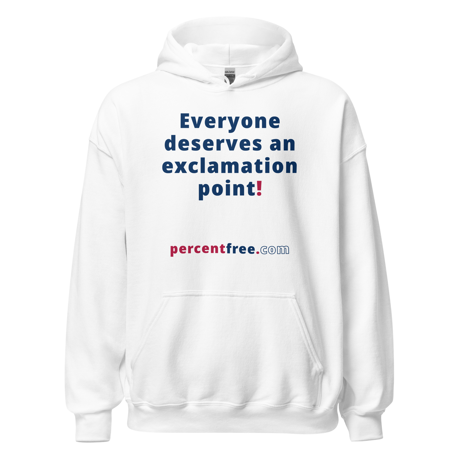 Everyone deserves an exclamation point! - Unisex Freedom Hoodie 