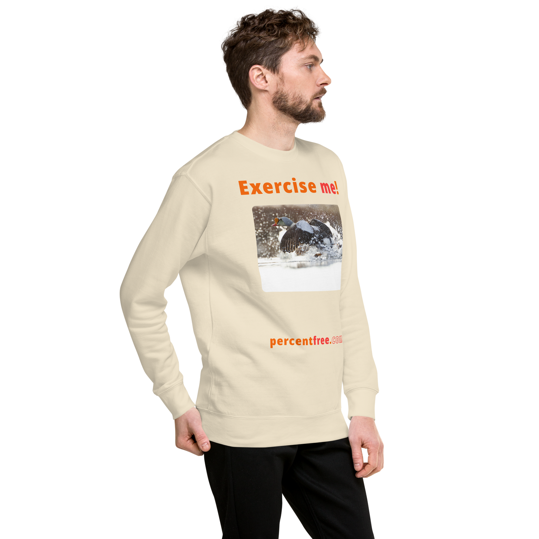 Exercise me! - king eider taking off - unisex premium freedom sweatshirt 