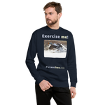 Exercise me! - king eider taking off - unisex premium freedom sweatshirt 