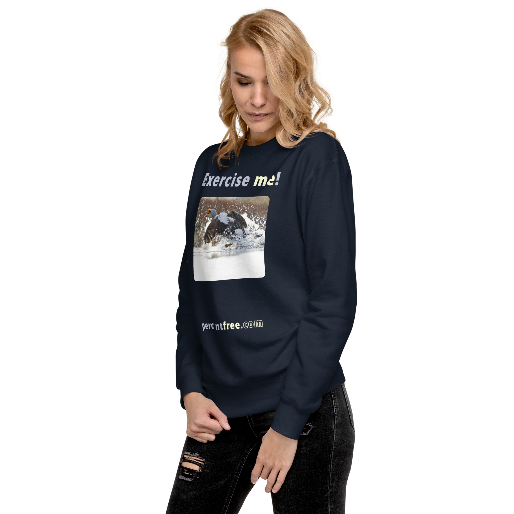Exercise me! - king eider taking off - unisex premium freedom sweatshirt 