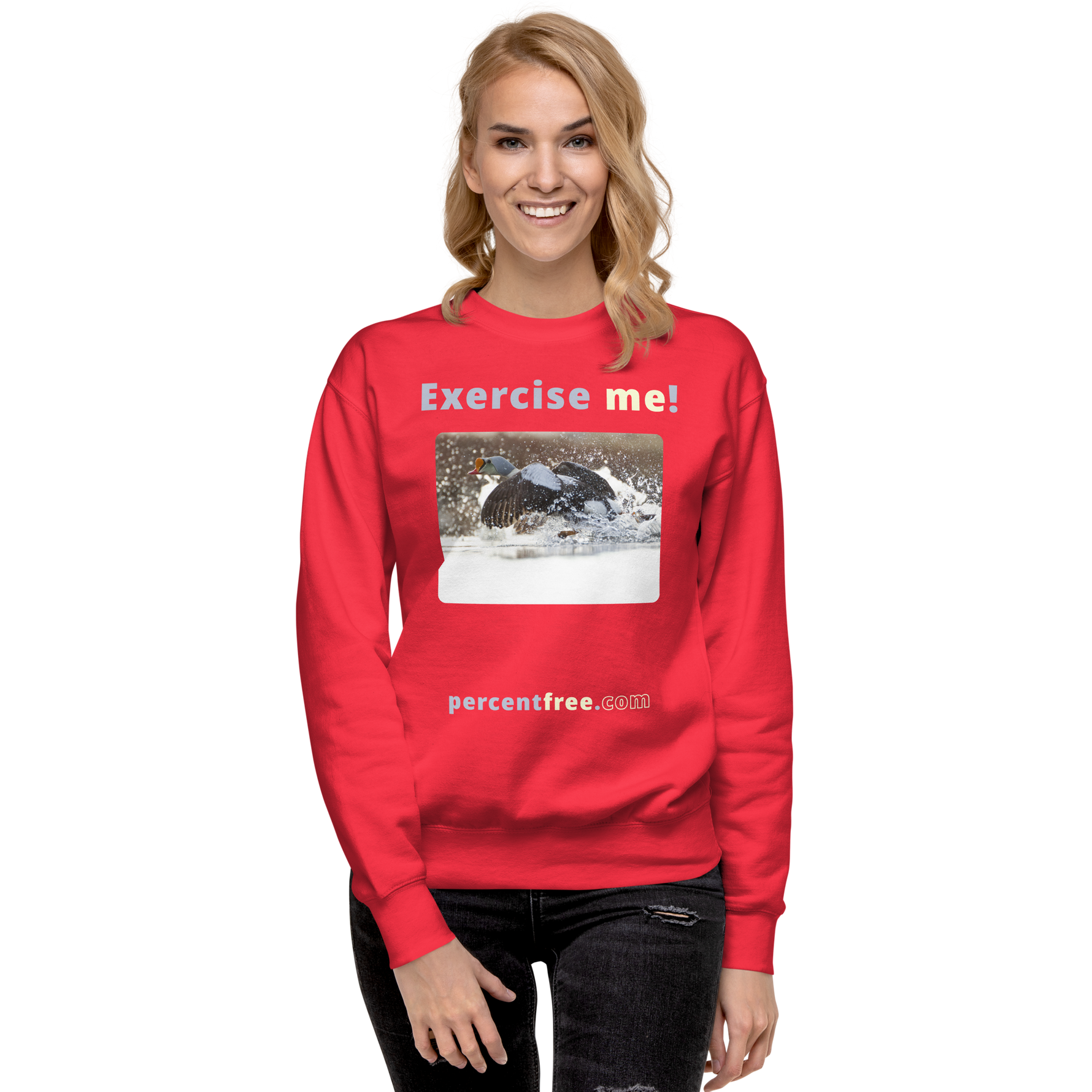Exercise me! - king eider taking off - unisex premium freedom sweatshirt 