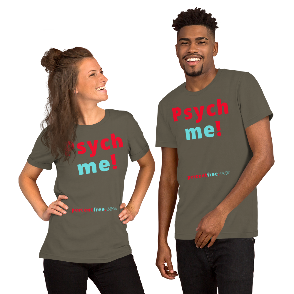 Psych me! - Unisex Psychology T-shirt 