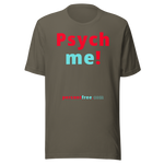 Psych me! - Unisex Psychology T-shirt 
