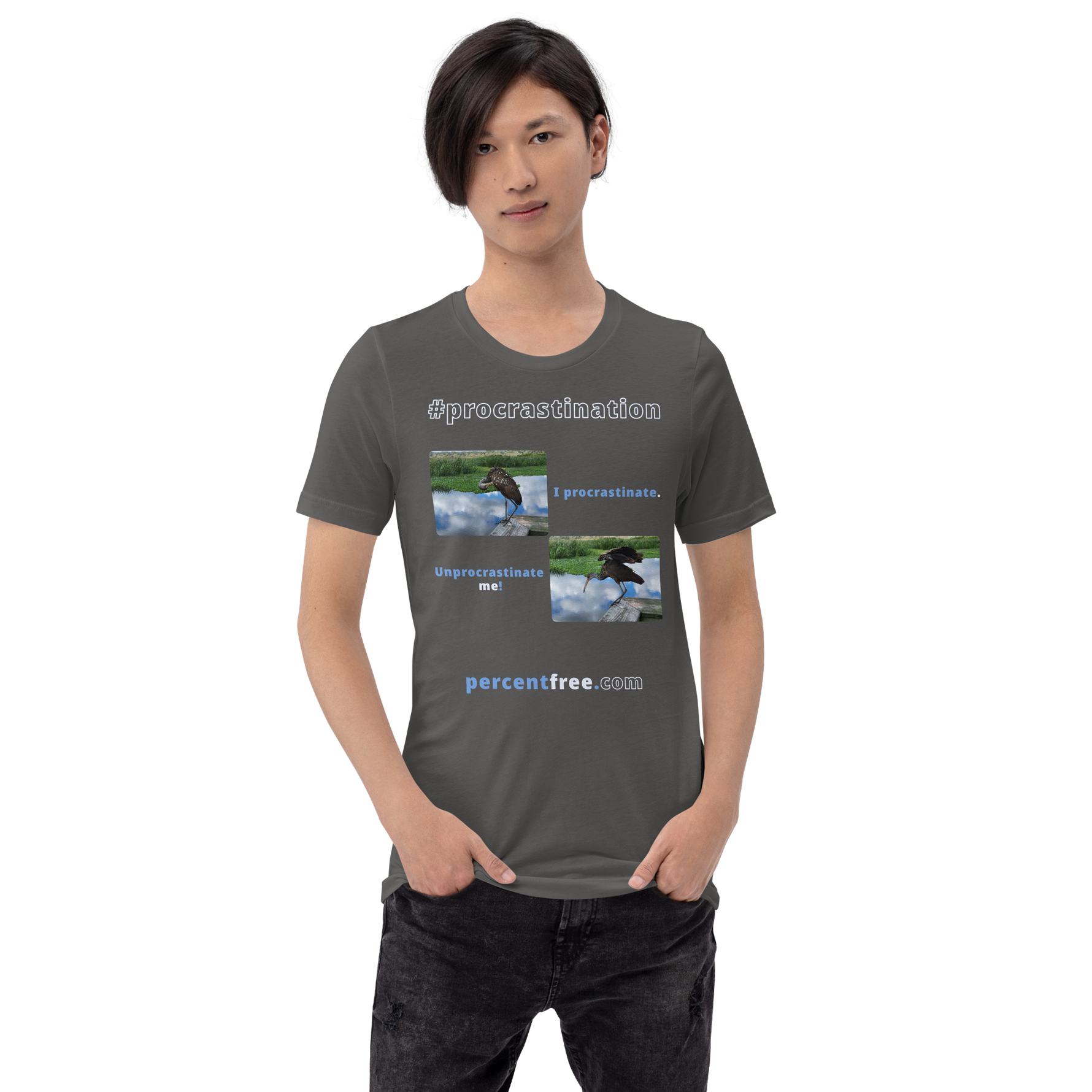 I procrastinate. - limpkin preening - Unprocrastinate me! - limpkin foraging - Unisex Freedom T-shirt 
