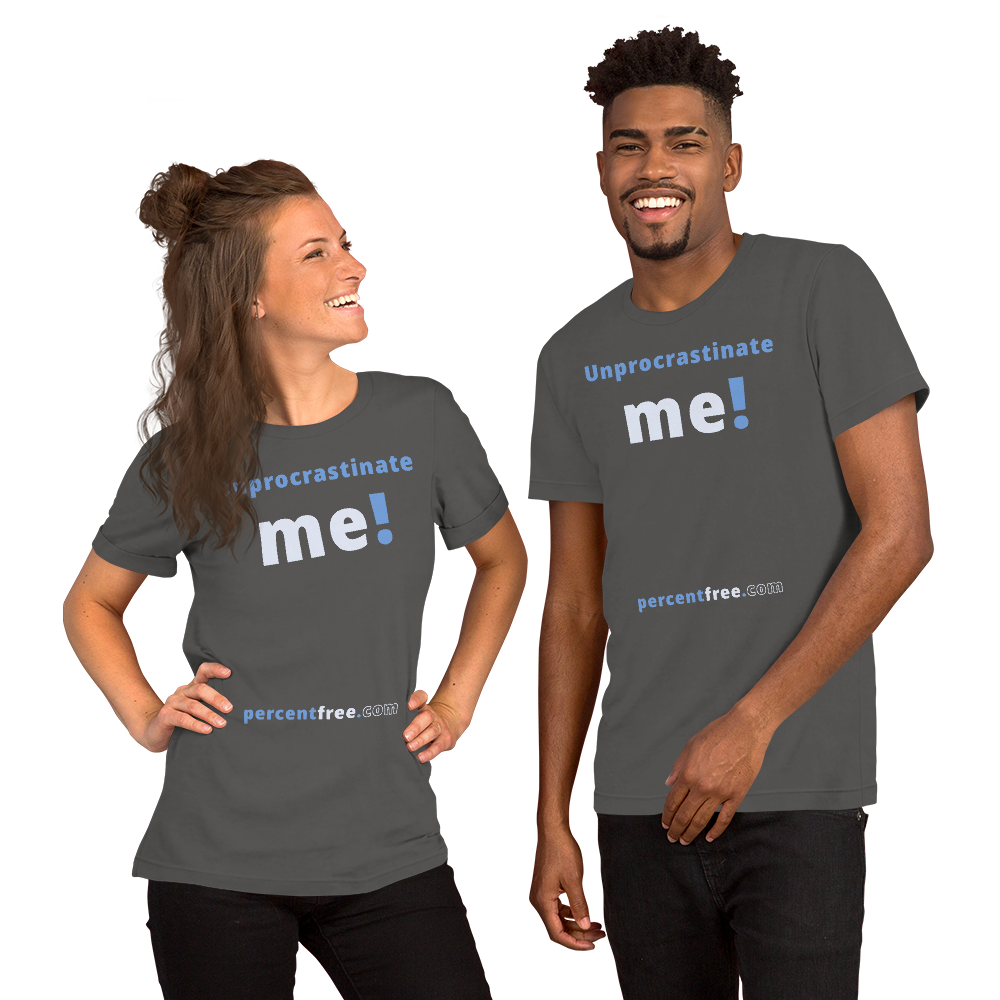 Unprocrastinate me! - Unisex Procrastination T-shirt 
