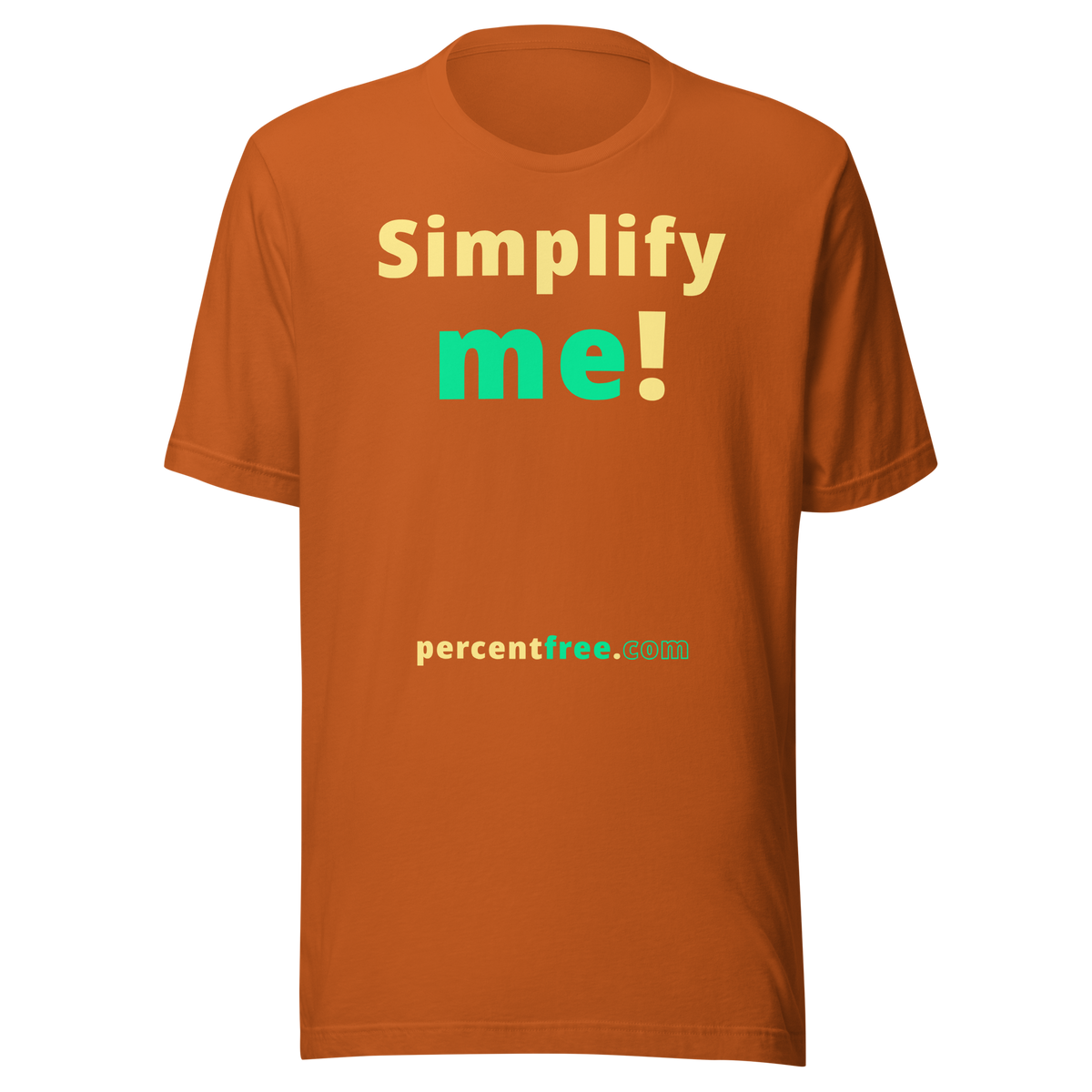 Simplify me! - Unisex Simple T-shirt 