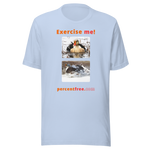 Exercise me! - king eider floating - king eider taking off - unisex freedom T-shirt 