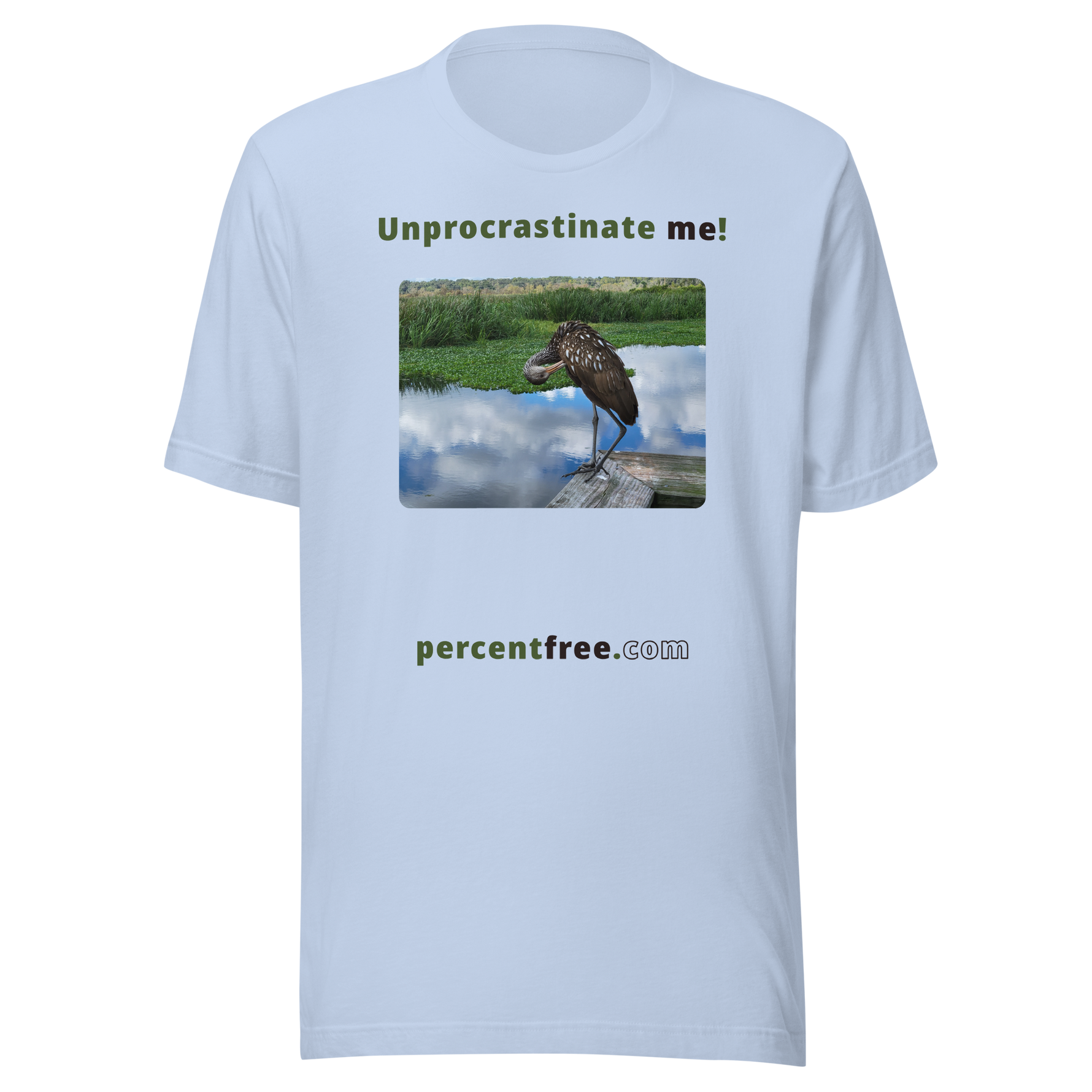 Unprocrastinate me! - limpkin preening - Unisex Freedom T-shirt 