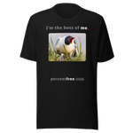 I'm the boss of me. - Sabine's gull speaking its mind - unisex freedom T-shirt 