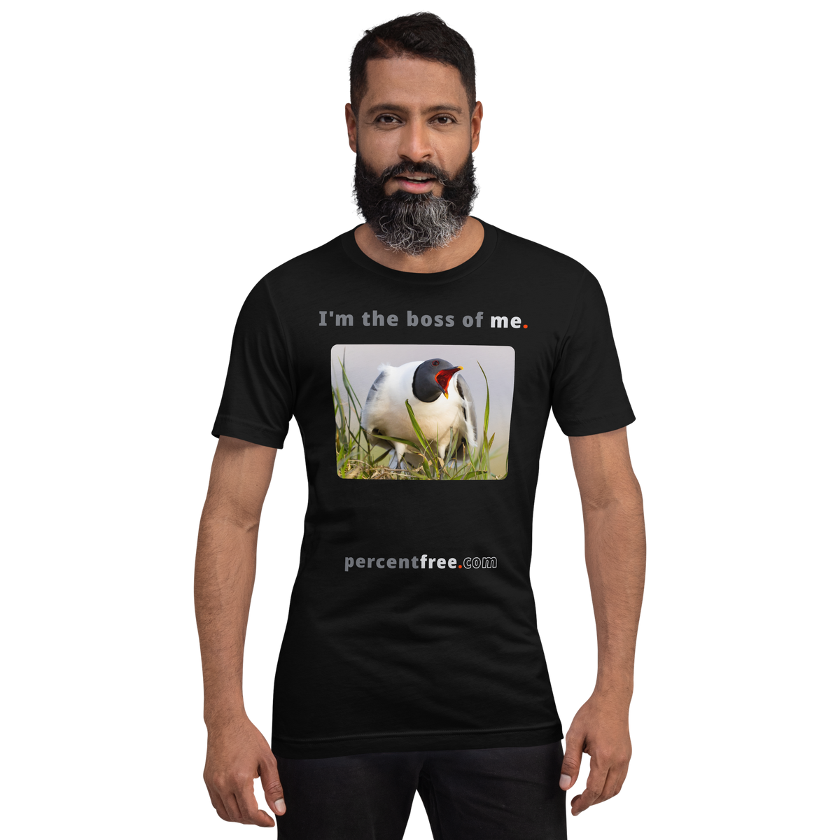 I'm the boss of me. - Sabine's gull speaking its mind - unisex freedom T-shirt 