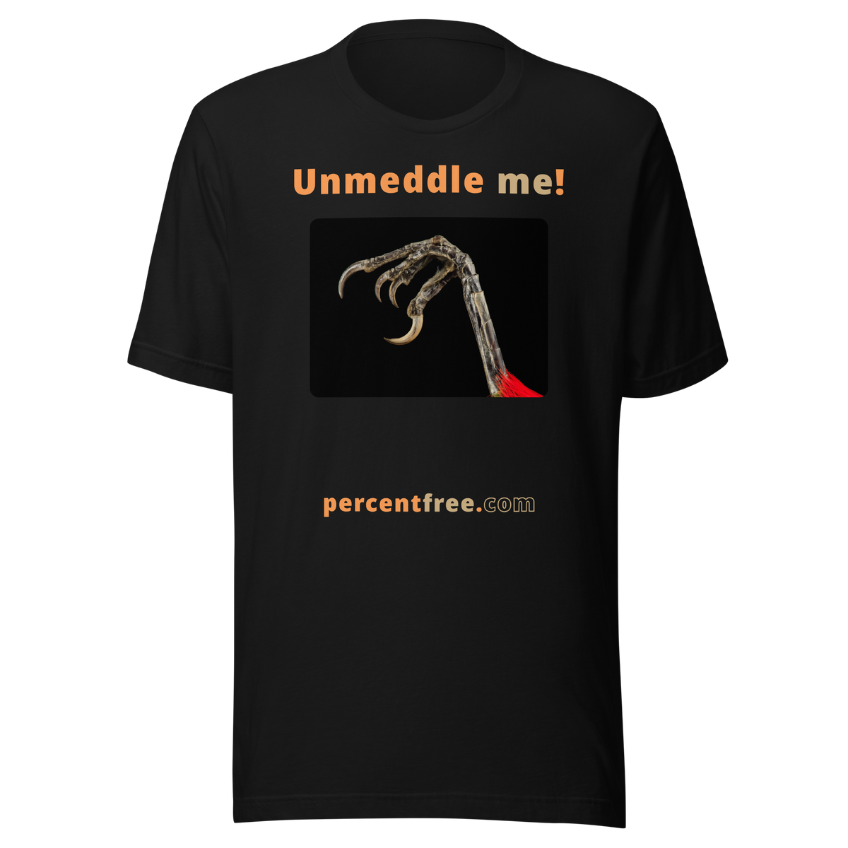Unmeddle me! - scarlet tanager claw - unisex freedom T-shirt 
