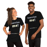 Exercise me! - Unisex Exercise T-shirt 