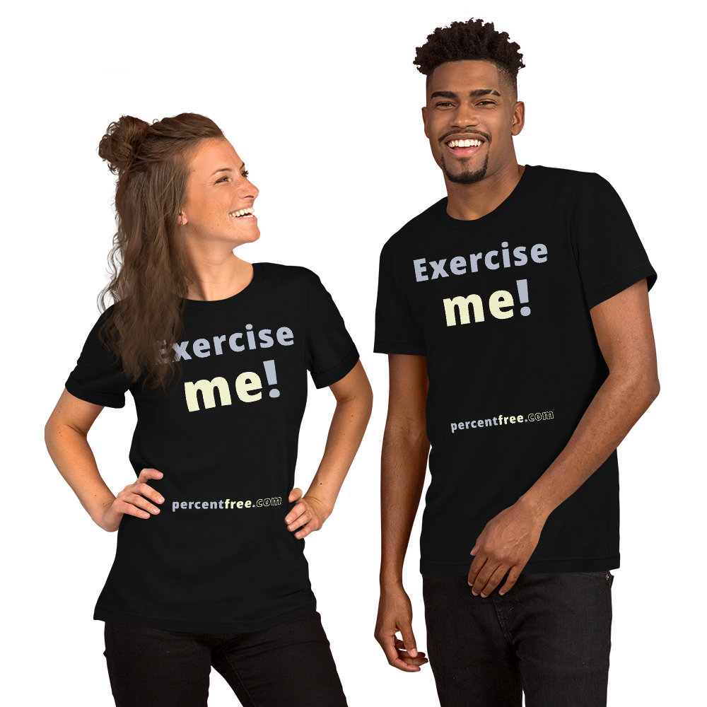 Exercise me! - Unisex Exercise T-shirt 