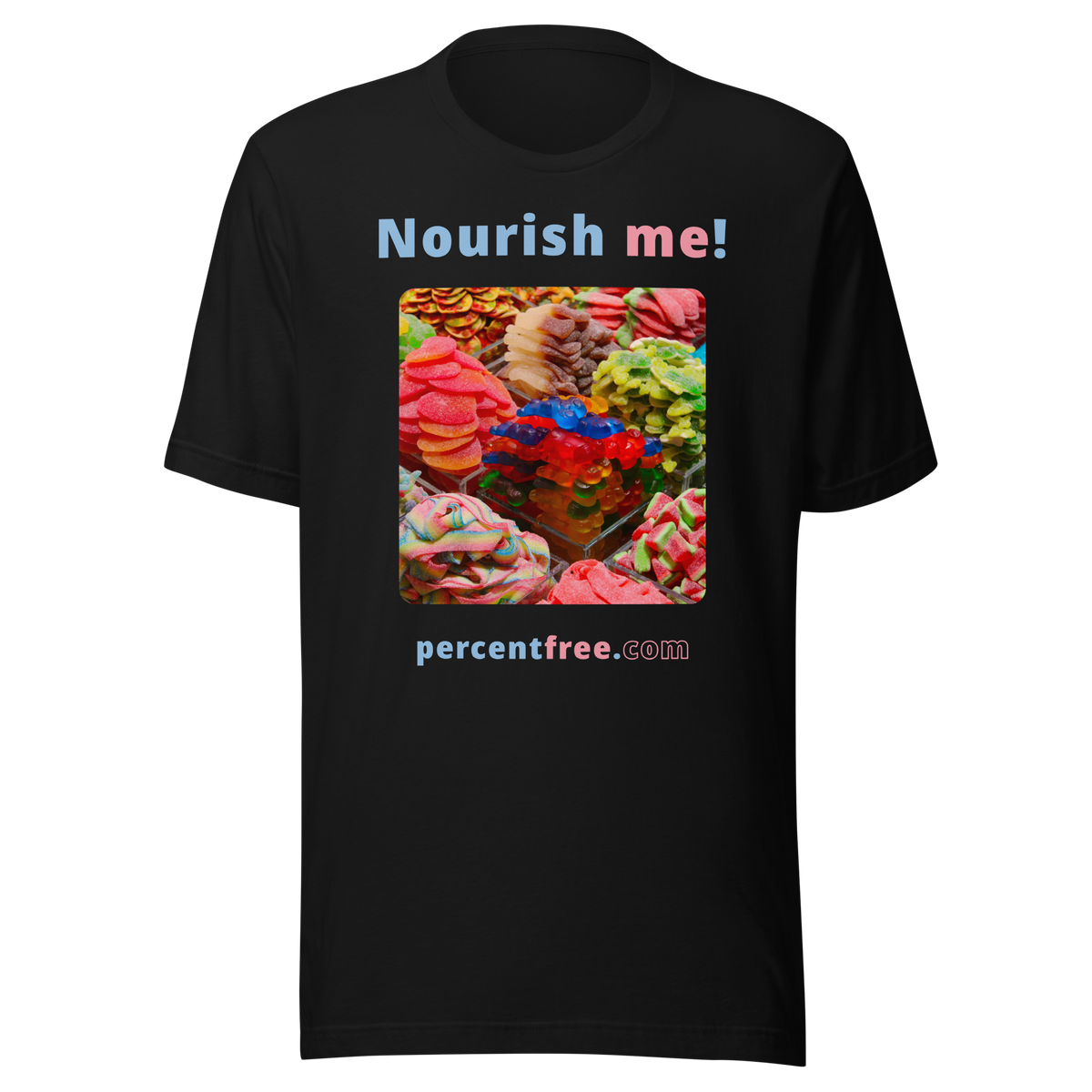 Unisex Front-and-Back Healthy Food T-shirt - Nourish me! - gummy bears 