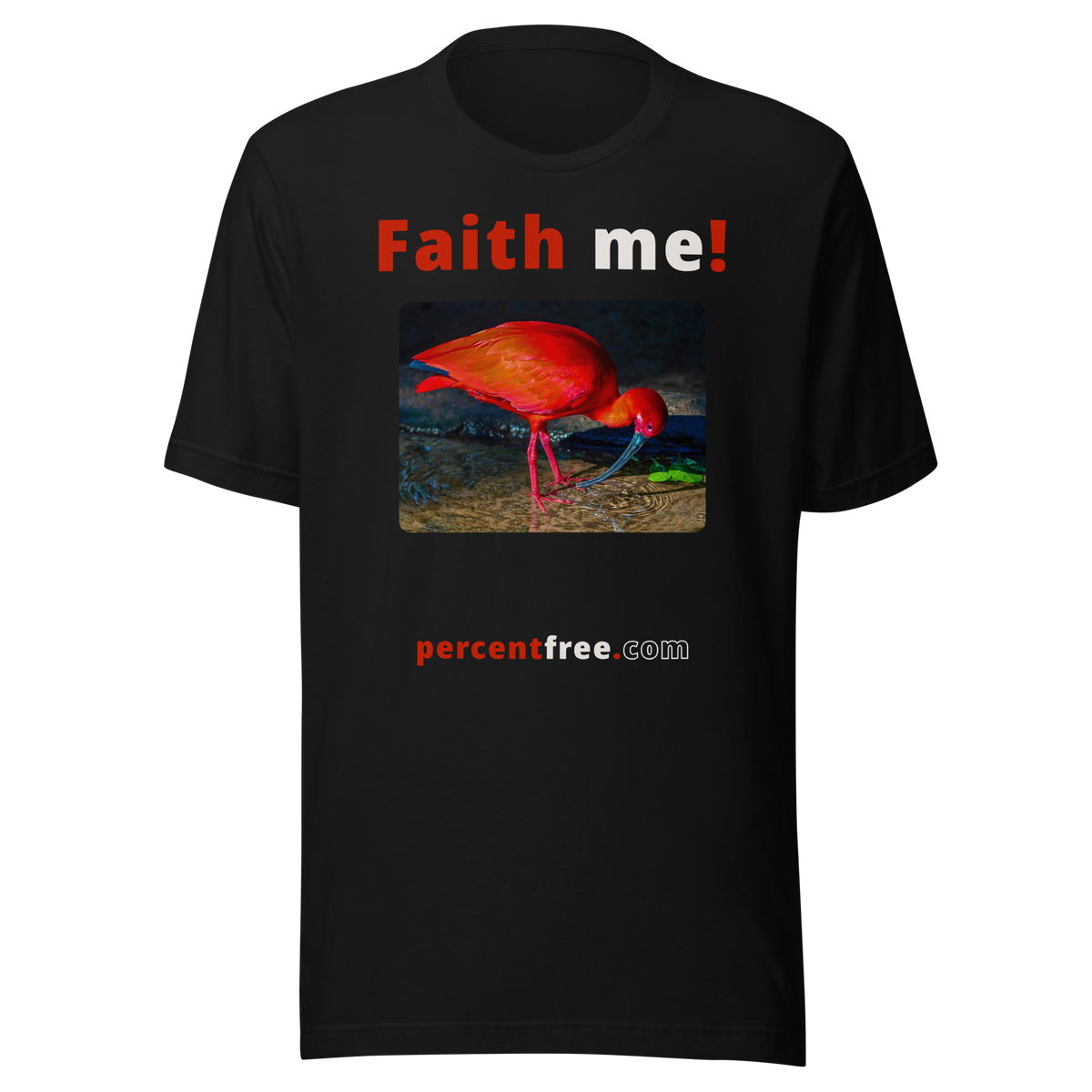 Unisex Front-and-Back Faith T-shirt - Faith me! - scarlet ibis 