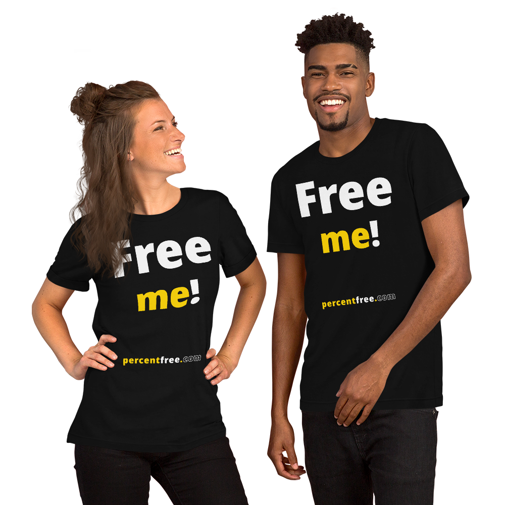 Free me! - Unisex Freedom T-shirt 