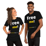 Free me! - Unisex Freedom T-shirt 