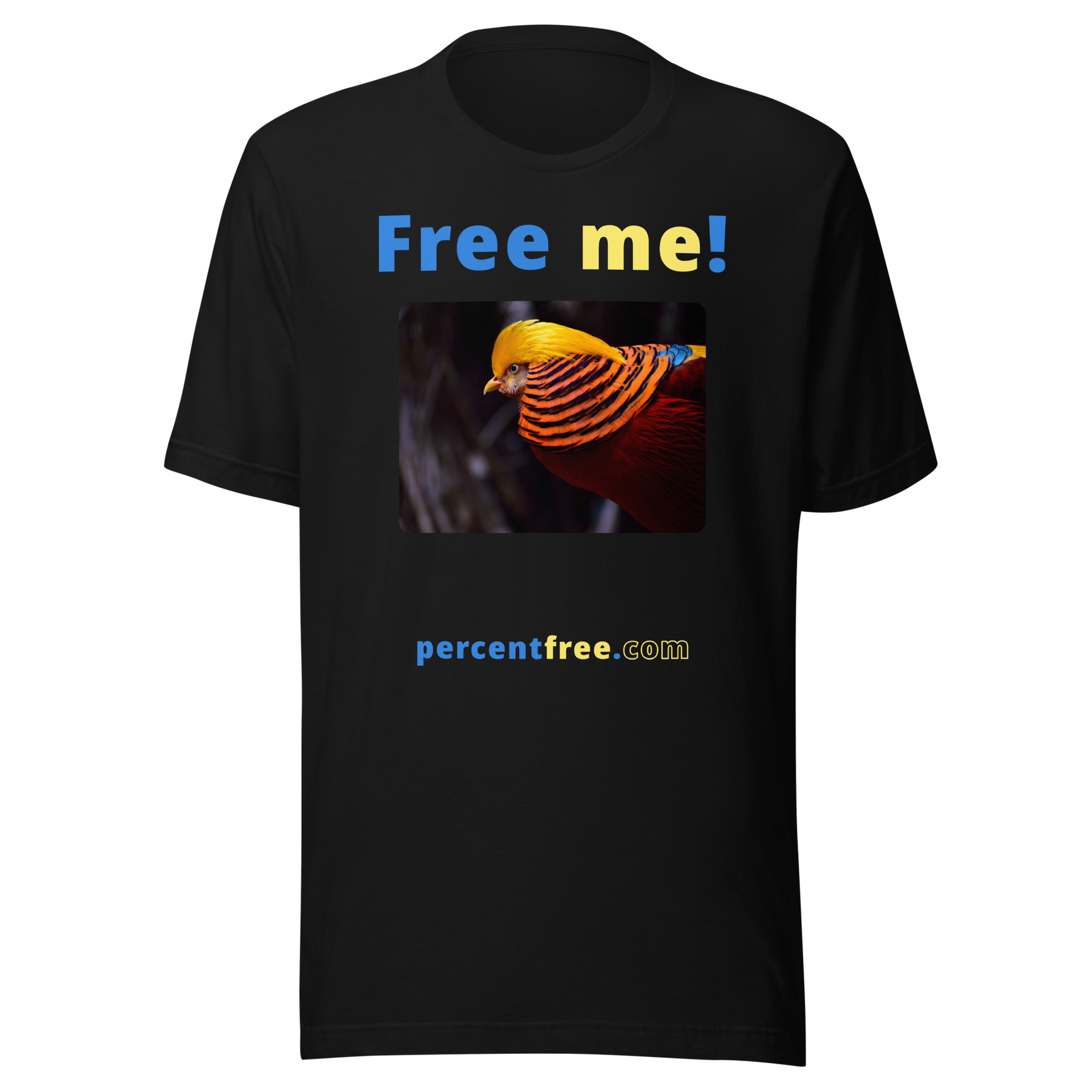 Free me! - golden pheasant - Unisex Freedom T-shirt 